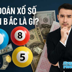 FUN88 KYC Chia Sẻ Cách Dự Đoán Xổ Số Miền Bắc Dễ Ăn Nhất 2025