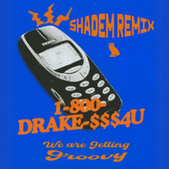 Nokia - Drake (SHADEM REMIX)