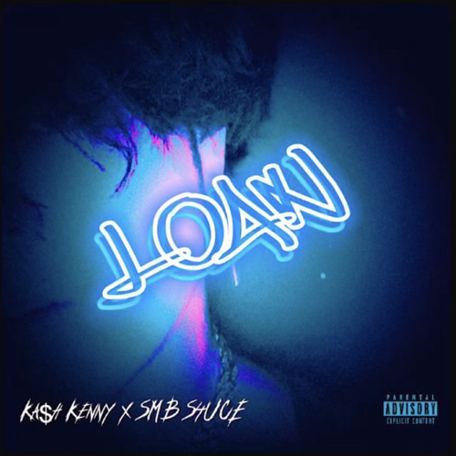 Loan (feat. SMB S4UCE)
