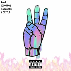 The Big 3 (Prod. ISIPHUMO, HollowUzi, & CASTL3)