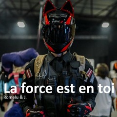 La force est en toi