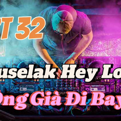 Ong Gia Di Bay 2024 Part 32 Houselak hey Lola