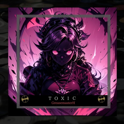 Toxic
