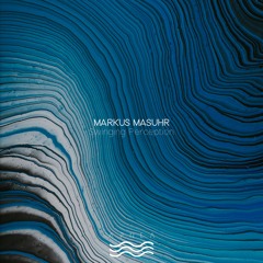 Markus Masuhr - Swinging Perception [APNEA78] (preview)