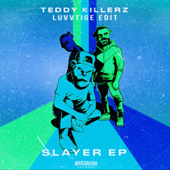 Happening - Teddy Killerz (luvvtige Edit)