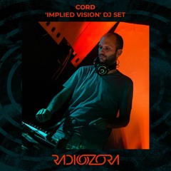 CORD 'Implied Vision' DJ set | Live from the Studio | 24/07/2021