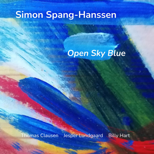 Open Sky Blue (feat. Thomas Clausen, Jesper Lundgaard & Billy Hart)