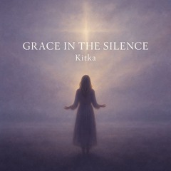 Grace in the Silence