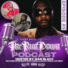 The Run Down Podcast (Episode 5)