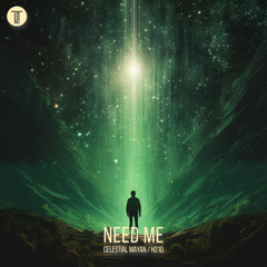 Need Me (Extended Mix)