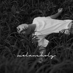 Melancholy | Sad & Guitar Ambient