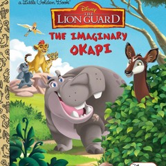 Book The Imaginary Okapi (Disney Junior: The Lion Guard) (Little Golden Book)