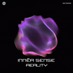 Innēr Sense - Reality (Original Mix) [nnēr Sense Records]