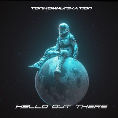 Hello out there