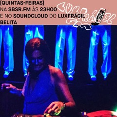 LuxFrágil FM - Belita - 22 Agosto 2024