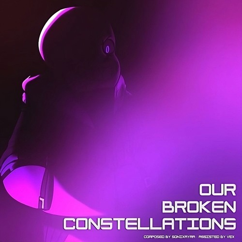 OUR BROKEN CONSTELLATIONS 3