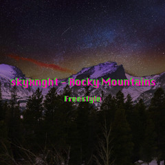 Skyxnght - Rocky Mountains Freestyle