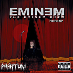 Eminem - Without Me (Phantum Flip)