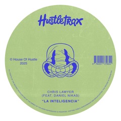 HTX009 Chris Lawyer feat. Daniel Nikas - La Inteligencia (14/03/2025)