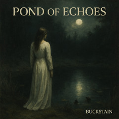 Pond Of Echoes