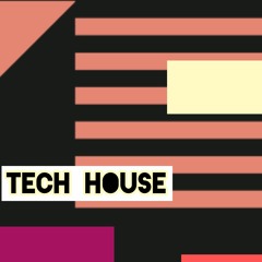 Tech House Mix Set