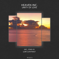 Heaven INC. - Unity of love ( Original Mix )