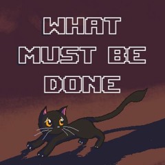 What Must Be Done