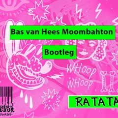 La Fuente - Ratata (Bas Van Hees Moombahton Mix)