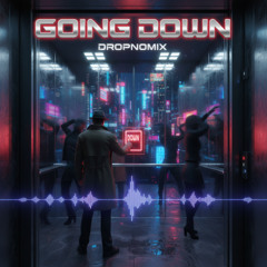 Going Down