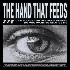 The Hand That Feeds