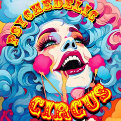Psychedelic Circus