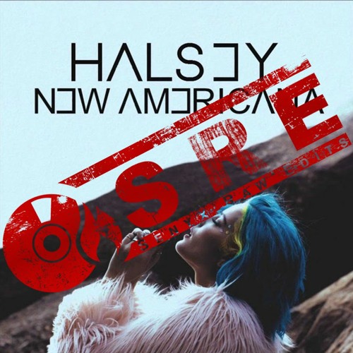 Halsey - New Americana (Senyx Raw Edits)