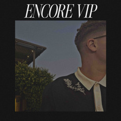 Encore VIP