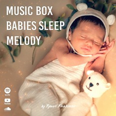 1 - Hour Music Box Babies Sleep Melody / Price 9$