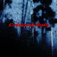 Crimson Rain finished