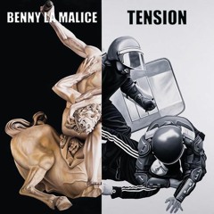 TENSION - BENNY LA MALICE