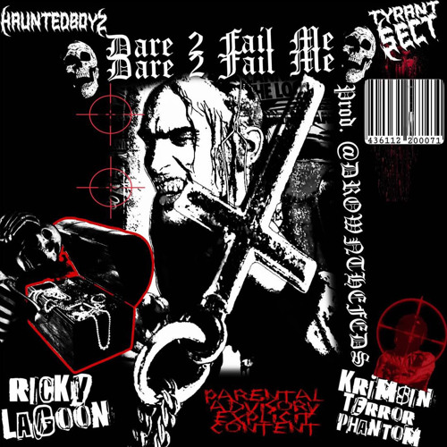Dare2FailMe - Suffikayt x Krim$in Terror Phantom - (Prod. DROWNTHEFEDS)