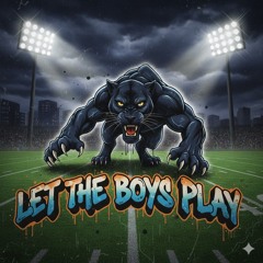 Let The Boys Play
