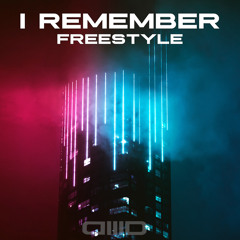I Remember (Freestyle)
