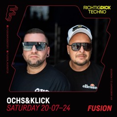 OCHS  KLICK  FUSION MÜNSTER ( RICHTIG DICK TECHNO )