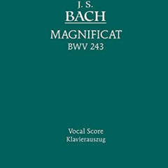 READ KINDLE ✅ Magnificat, BWV 243: Vocal score by  Johann Sebastian Bach &  Karl Stra