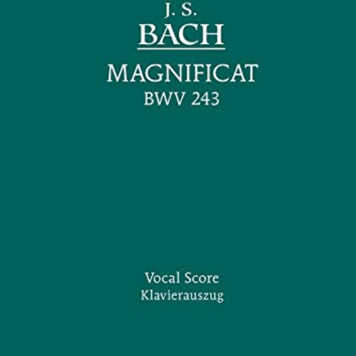 [Read] EBOOK 📪 Magnificat, BWV 243: Vocal score by  Johann Sebastian Bach &  Karl St