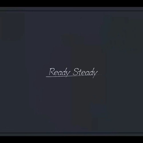 Ready Steady(Giga) // 湯鬱声からす, 黒昴宿, KYE, GAO,