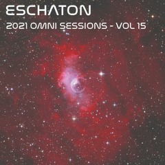 Eschaton - The 2021 Omni Sessions - Volume 15