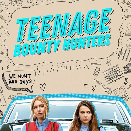 Stream sanfordmusic | Listen to Teenage Bounty Hunters