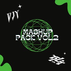 DJY X T14 Edit - Mashup Pack Vol.2
