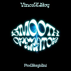 Smooth Operator Prod. Borgiolini