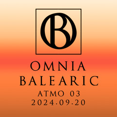 Omnia Balearic - Zenozmos - Atmo 03 - 2024.09.20