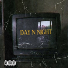 Day N Night (feat. Sco)