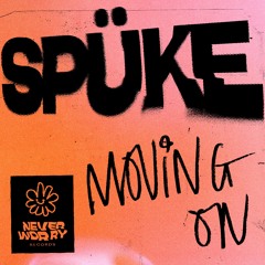 Spüke - Moving On